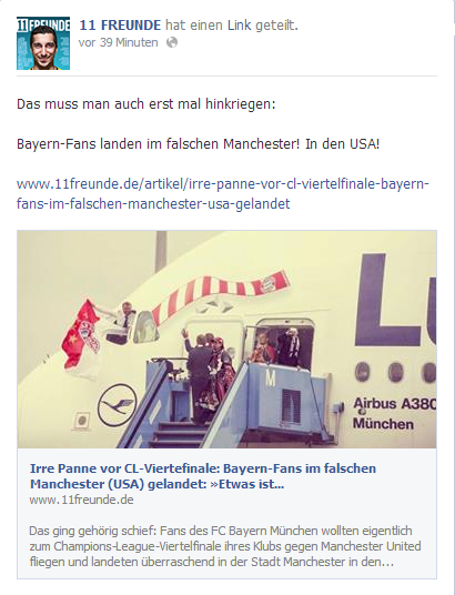 11Freunde Meldung auf Facebook: FC Bayern-Fans im falschen Manchester gelandet.